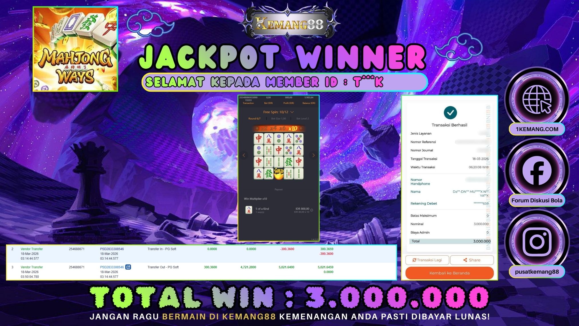 KEMANG88 [18 Maret 2026] : JACKPOT SLOT : MAHJONG WAYS 1 [PG] Rp. 3.000.000.,- LUNAS